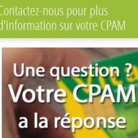 Trouvez sur www.cpam-info.fr les adresses des CPAM de tous les départements français